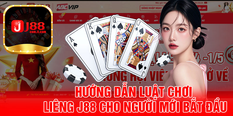 Hướng Dẫn Luật Chơi Liêng J88 Cho Người Mới Bắt Đầu