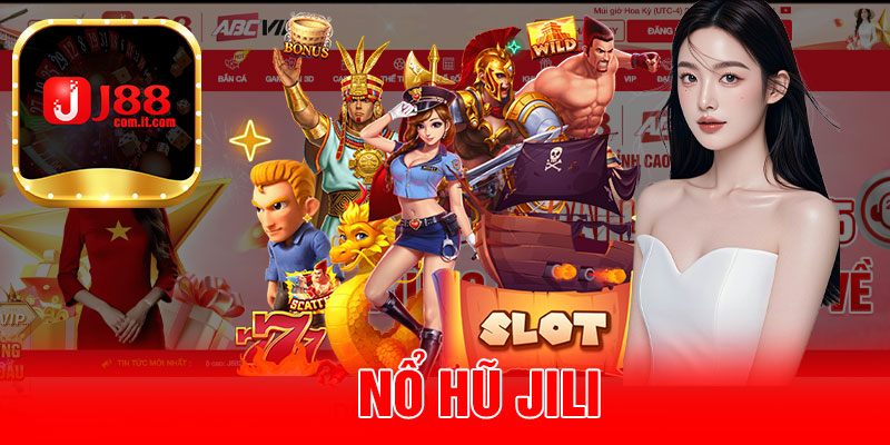 Nổ Hũ JILI